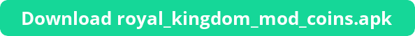 Royal Kingdom Mod APK